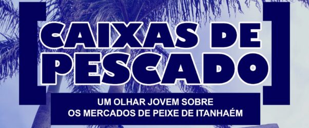 Exposição Caixas de Pescado